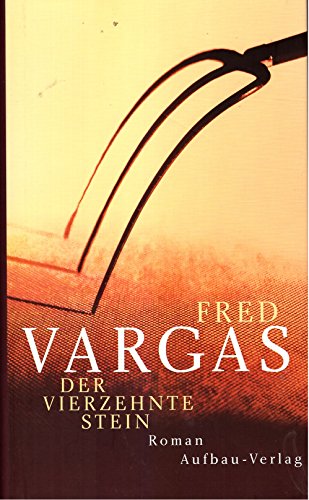 Der vierzehnte Stein (9783351030308) by Vargas, Fred