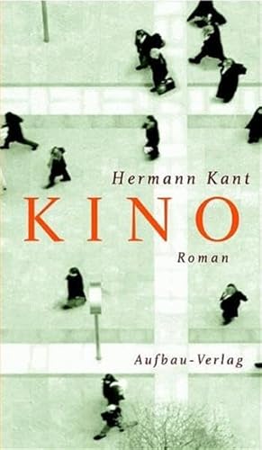 Kino. Roman - signiert - Kant, Hermann