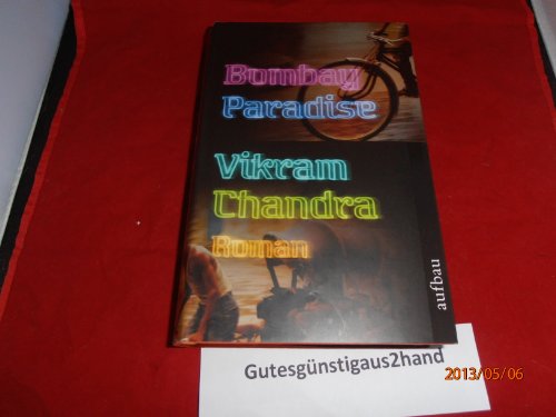 Stock image for Bombay Paradise : Roman. Aus dem Engl. von Barbara Heller und Kathrin Razum for sale by Versandantiquariat Schfer