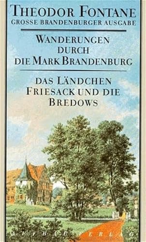 Beispielbild fr Wanderungen durch die Mark Brandenburg. Grosse Brandenburger Ausgabe: Wanderungen durch die Mark Brandenburg 7. Das Lndchen Friesack und die Bredows zum Verkauf von medimops