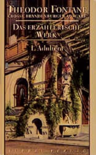 Stock image for Das erzhlerische Werk 04. L' Adultera -Language: german for sale by GreatBookPrices