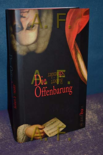 Imagen de archivo de Die Offenbarung: Roman Schneider, Robert a la venta por tomsshop.eu