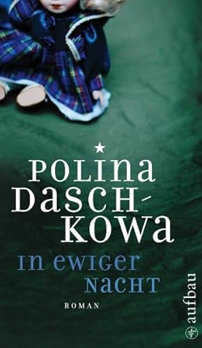 Beispielbild fr In ewiger Nacht: Roman (Polina Daschkowa) zum Verkauf von medimops