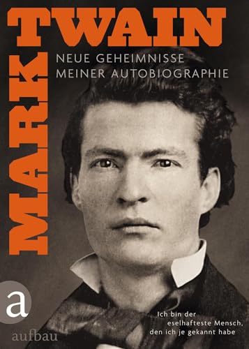 9783351033330: Ich bin der eselhafteste Mensch, den ich je gekannt habe 1+2: Neue Geheimnisse meiner Autobiographie