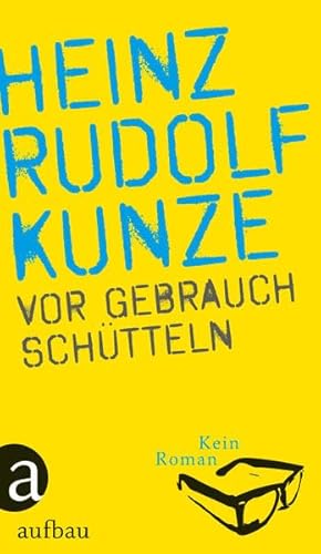 Beispielbild fr Vor Gebrauch schtteln: Kein Roman zum Verkauf von medimops