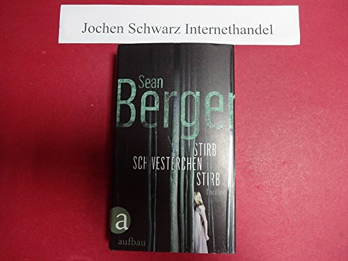 9783351034092: Stirb, Schwesterchen, stirb: Thriller