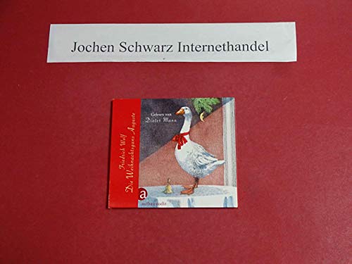 Beispielbild fr Die Weihnachtsgans Auguste: und andere Mrchen fr groe und kleine Kinder. Gelesen von Dieter Mann zum Verkauf von medimops