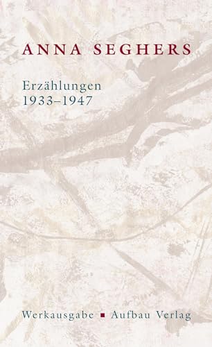 Beispielbild fr Erzhlungen 1933-1947: Mit Anh. 'Erl.' Zu Personen, Begriffen U. Ereignissen Sowie E. Nachw.: Bd.2/1 zum Verkauf von Revaluation Books