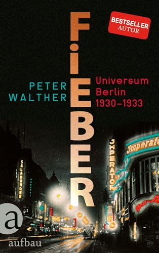 9783351034795: Fieber: Universum Berlin 1930-1933