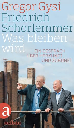 Stock image for Was bleiben wird - Ein Gesprch ber Herkunft und Zukunft for sale by PRIMOBUCH