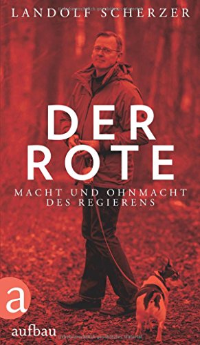 9783351036218: Der Rote: Macht und Ohnmacht des Regierens