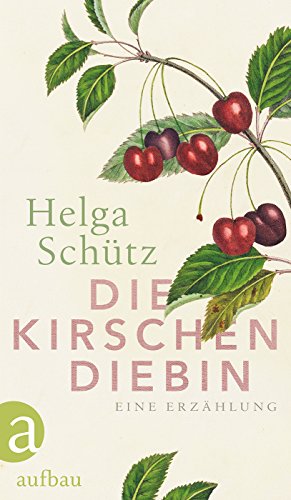 9783351036751: Schtz, H: Kirschendiebin