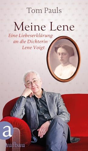 9783351036898: Meine Lene: Eine Liebeserklrung an die Dichterin Lene Voigt