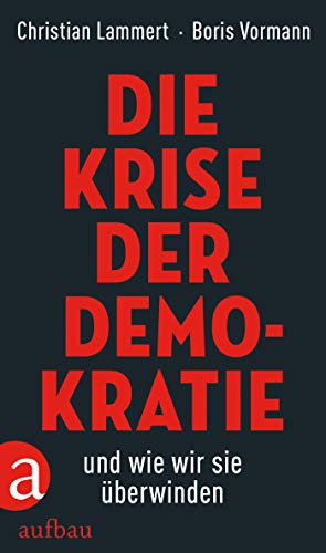 Stock image for Die Krise der Demokratie und wie wir sie berwinden for sale by Ammareal