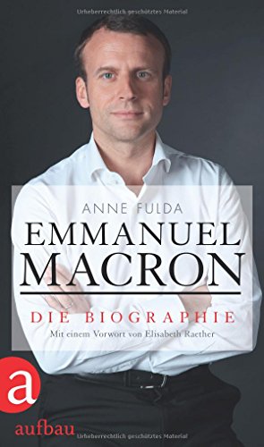 Beispielbild fr Emmanuel Macron: Die Biographie zum Verkauf von La Bouquinerie des Antres