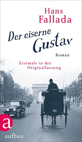 9783351037604: Der eiserne Gustav: Roman. Urfassung