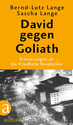 Stock image for David gegen Goliath: Erinnerungen an die Friedliche Revolution for sale by medimops