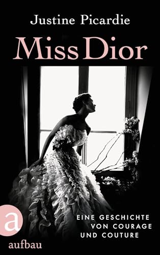 9783351038175: Miss Dior: Eine Geschichte von Courage und Couture