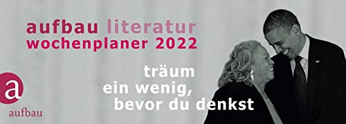 Imagen de archivo de Aufbau Literatur Wochenplaner 2022: 16. Jahrgang a la venta por medimops