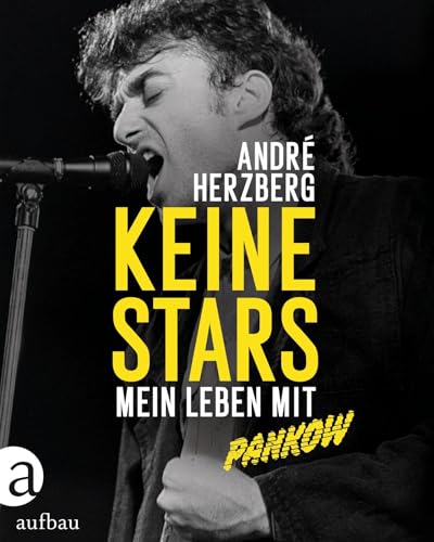 Beispielbild fr Keine Stars: Mein Leben mit PANKOW zum Verkauf von medimops