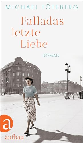 Beispielbild fr Falladas letzte Liebe: Roman zum Verkauf von medimops