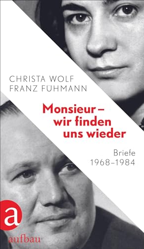 9783351039585: Monsieur - wir finden uns wieder: Briefe 1968-1984