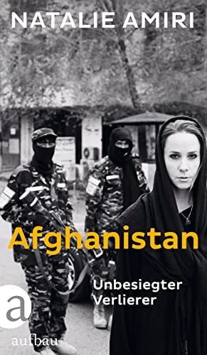 Imagen de archivo de Afghanistan: Unbesiegter Verlierer a la venta por medimops