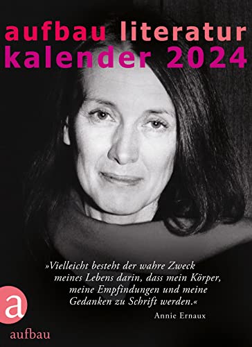 Imagen de archivo de Aufbau Literatur Kalender 2024: 57. Jahrgang a la venta por medimops