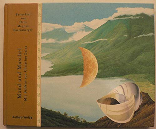 Mond und Muschel (German Edition) (9783351040017) by Enzensberger, Hans Magnus