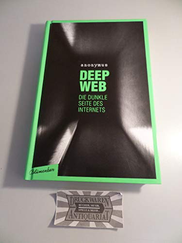 9783351050108: Deep Web - Die dunkle Seite des Internets