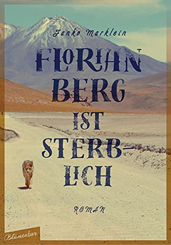 9783351050221: Florian Berg ist sterblich