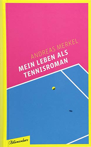9783351050610: Mein Leben als Tennisroman
