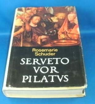 9783352000669: Serveto vor Pilatus (Livre en allemand)