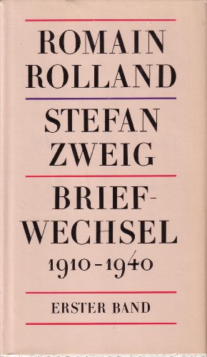Briefwechsel, in 2 Bänden, Band 1: 1910 - 1923 Band 2: 1924 - 1940 - Rolland, Romain und Stefan Zweig