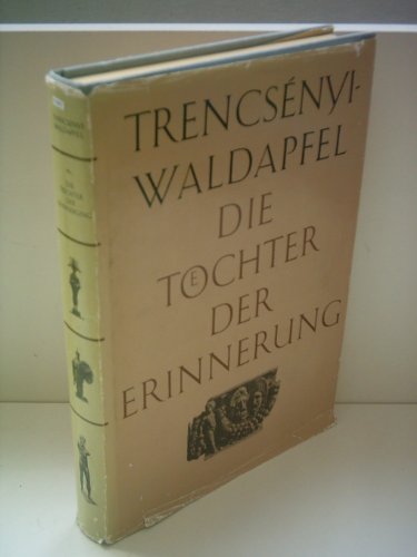 Beispielbild fr DieTchterderErinnerung. Gtter-und HeldensagenderGriechen und Rmer mit einem Ausblick aufdievergleichende Mythologie. zum Verkauf von Versandantiquariat Kerzemichel