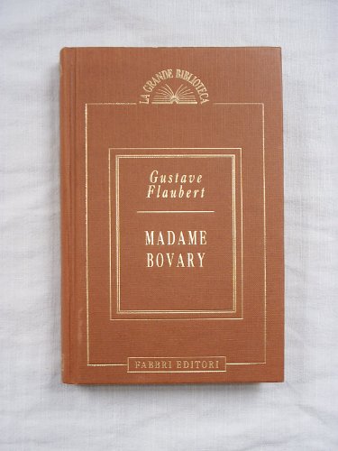 Beispielbild fr Madame Bovary - Flaubert, Gustave zum Verkauf von Ammareal