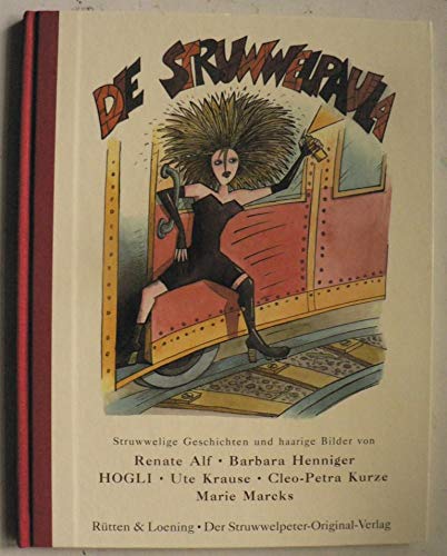 Die Struwwelpaula - Alf Renate, Henniger Barbara, Hogli, Glienke Amelie