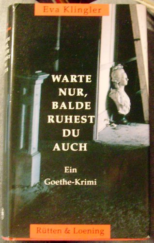 Stock image for Warte nur, balde ruhest du auch for sale by Leserstrahl  (Preise inkl. MwSt.)