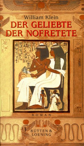 9783352005442: Der Geliebte der Nofretete. Ein gypten-Roman
