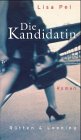 Die Kandidatin. (9783352005732) by Pei, Lisa