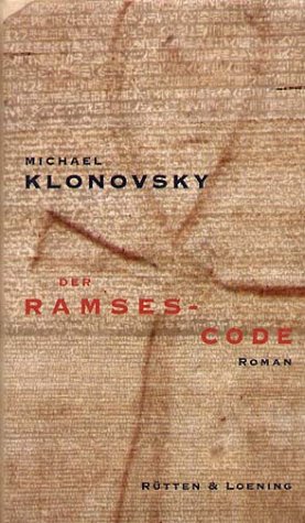 Der Ramses-Code. Roman. - Klonovsky, Michael