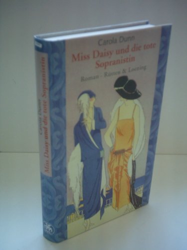 Beispielbild fr Miss Daisy und die tote Sopranistin. Roman. Aus dem Englischen von Carmen v. Samson- Himmelstjerna. zum Verkauf von Antiquariat Gntheroth