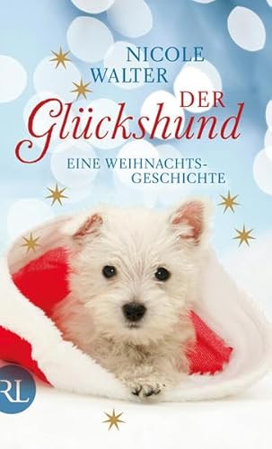 Beispielbild fr Der Glckshund: Eine Weihnachtsgeschichte zum Verkauf von medimops