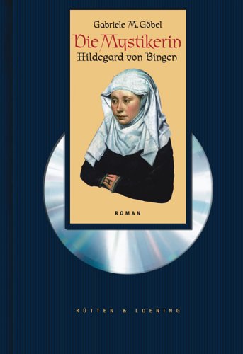 Stock image for Die Mystikerin - Hildegard von Bingen: Roman. Sonderedition mit CD for sale by medimops