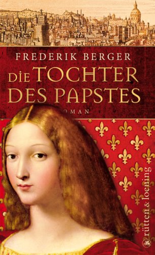 Beispielbild fr Die Tochter des Papstes: Roman (Frederik Berger) zum Verkauf von medimops