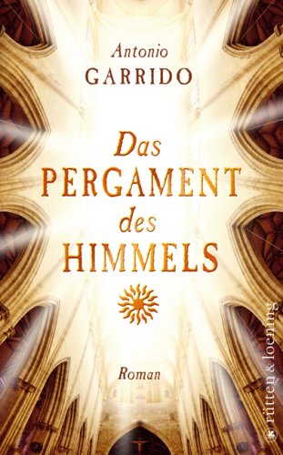 Stock image for Das Pergament des Himmels: Roman for sale by Versandantiquariat Felix Mcke