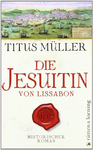 Beispielbild fr Die Jesuitin von Lissabon: Historischer Roman zum Verkauf von medimops