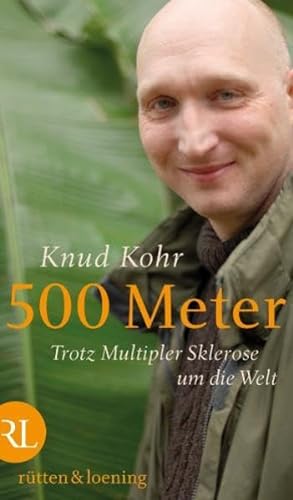 Stock image for 500 Meter: Trotz Multipler Sklerose um die Welt for sale by medimops