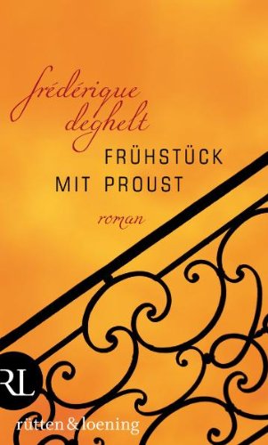 Beispielbild fr Frhstck mit Proust: Roman zum Verkauf von Modernes Antiquariat - bodo e.V.