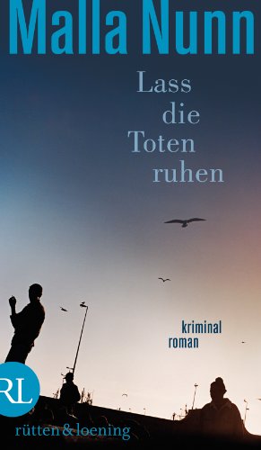 Lass die Toten ruhen: Kriminalroman - Nunn, Malla